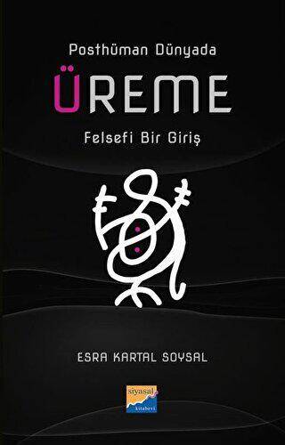 Üreme: Felsefi Bir Giriş - 1