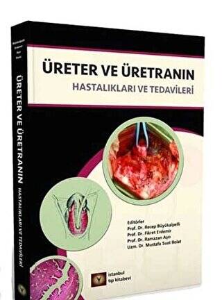 Üreter ve Üretranın Hastalıkları ve Tedavileri - 1