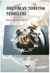 Üretim ve Tüketim Teorileri - 1