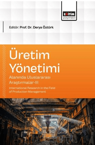 Üretim Yönetimi Alanında Uluslararası Araştırmalar - 3 - 1