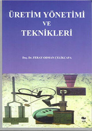 Üretim Yönetimi ve Teknikleri - 1