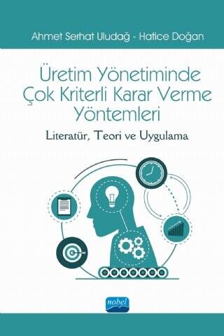 Üretim Yönetiminde Çok Kriterli Karar Verme Yöntemleri - 1