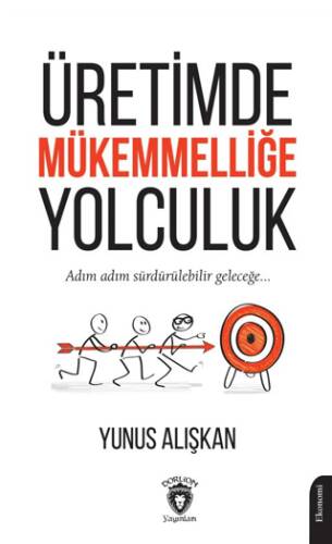 Üretimde Mükemmelliğe Yolculuk - 1