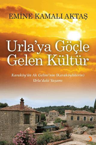 Urla’ya Göçle Gelen Kültür - 1