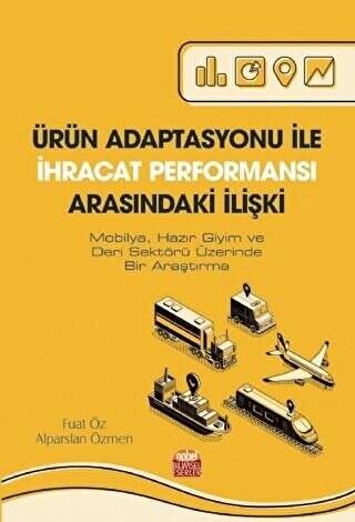 Ürün Adaptasyonu İle İhracat Performansı Arasındaki İlişki - 1