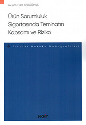 Ürün Sorumluluk Sigortasında Teminatın Kapsamı ve Riziko - 1