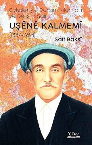 Uşene Kalmemi 1887 - 1964 - 1