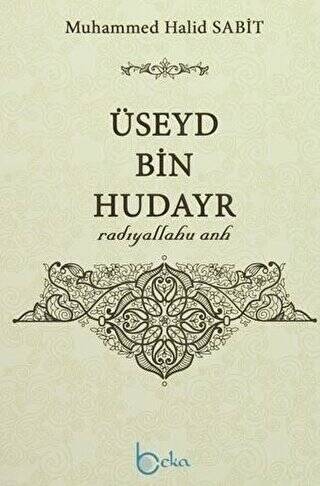 Üseyd Bin Hudayr - 1