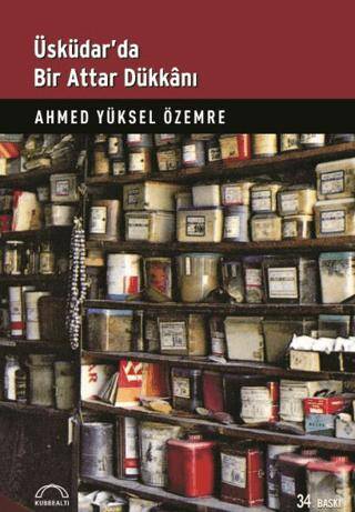 Üsküdar’da Bir Attar Dükkanı - 1