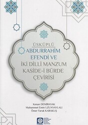 Üsküplü Abdurrahim Efendi ve İki Dilli Manzum Kaside-i Bürde Çevirisi - 1