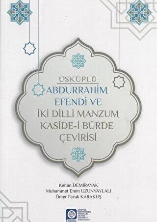 Üsküplü Abdurrahim Efendi ve İki Dilli Manzum Kaside-i Bürde Çevirisi - 1