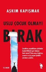 Uslu Çocuk Olmayı Bırak - 1