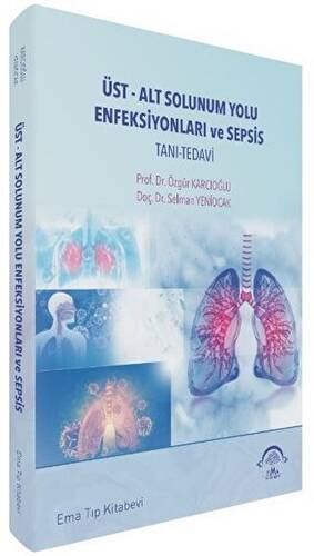 Üst-Alt Solunum Yolu Enfeksiyonları ve Sepsis - 1