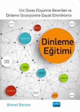 Üst Düzey Düşünme Becerileri ve Dinlenme Stratejilerine Dayalı Etkinliklerle Dinleme Eğitimi - 1