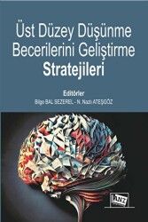 Üst Düzey Düşünme Becerilerini Geliştirme Stratejileri - 1