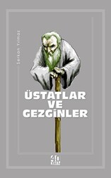 Üstatlar ve Gezginler - 1