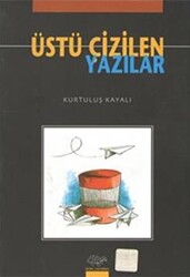 Üstü Çizilen Yazılar - Ürün Yayınları
