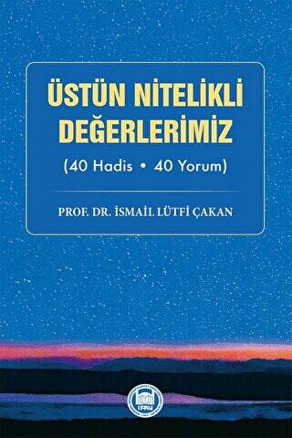 Üstün Nitelikli Değerlerimiz - 1