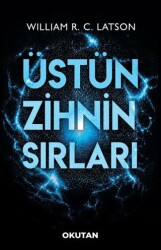 Üstün Zihnin Sırları - Okutan Kitaplar