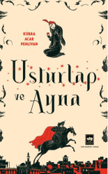 Usturlap ve Ayna - Ötüken Neşriyat