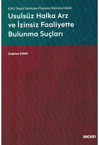 Usulsüz Halka Arz ve İzinsiz Faaliyette Bulunma Suçları - 1