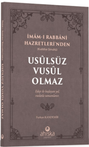 Usulsüz Vusul Olmaz - 1