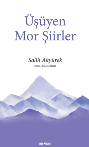 Üşüyen Mor Şiirler - 1