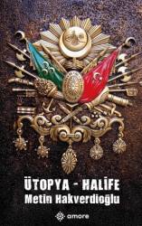 Ütopya - Halife - Amore Yayınevi