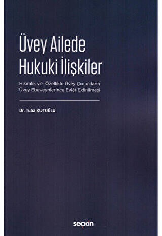 Üvey Ailede Hukuki İlişkiler - 1