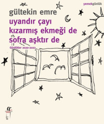 Uyandır Çayı Kızarmış Ekmeği De Sofra Aşktır De - 1