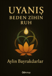 Uyanış: Beden Zihin Ruh - Od Kitap