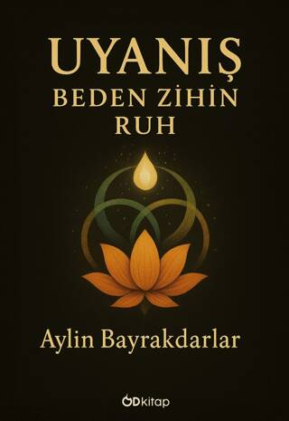 Uyanış: Beden Zihin Ruh - 1