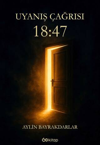 Uyanış Çağrısı 18:47 - 1