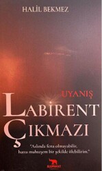 Uyanış Labirent Çıkmazı - 1