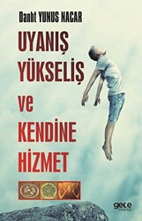 Uyanış, Yükseliş ve Kendine Hizmet - Gece Kitaplığı