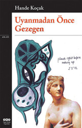 Uyanmadan Önce Gezegen - 1