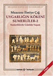 Uygarlığın Kökeni Sumerliler - 2 - 1