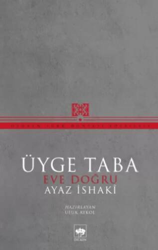 Üyge Taba Eve Doğru - 1