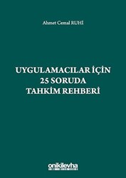 Uygulamacılar İçin 25 Soruda Tahkim Rehberi - 1
