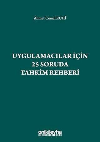 Uygulamacılar İçin 25 Soruda Tahkim Rehberi - 1