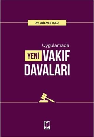 Uygulamada Yeni Vakıf Davaları - 1