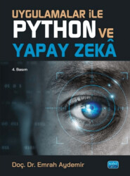 Uygulamalar İle Python ve Yapay Zeka - Nobel Akademik Yayıncılık