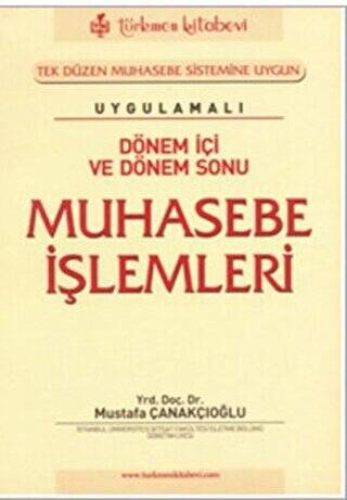 Uygulamalı Dönem İçi ve Dönem Sonu Muhasebe İşlemleri - 1