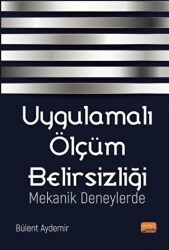 Uygulamalı Ölçüm Belirsizliği Mekanik Deneylerde - 1