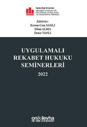 Uygulamalı Rekabet Hukuku Seminerleri 2022 - 1