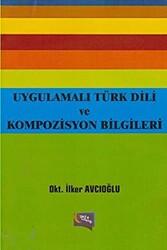 Uygulamalı Türk Dili ve Kompozisyon Bilgileri - 1
