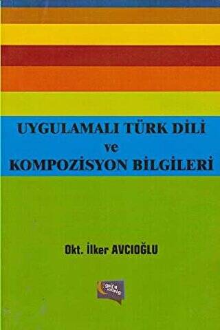 Uygulamalı Türk Dili ve Kompozisyon Bilgileri - 1