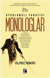 Uygulamalı Yaratıcı Monologlar - 1