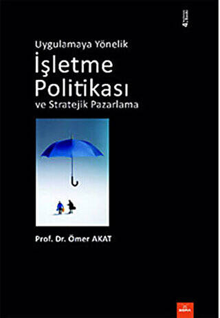 Uygulamaya Yönelik İşletme Politikası ve Stratejik Pazarlama - 1