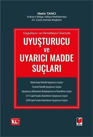 Uygulayıcı ve Denetleyici Gözüyle Uyuşturucu ve Uyarıcı Madde Suçları - 1